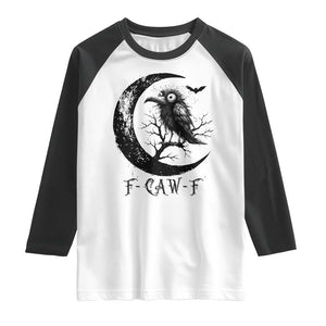 Funny Raven Bird Raglan Shirt F Caw F Joke Moon Sarcastic Humor Art TS12 White Black Print Your Wear