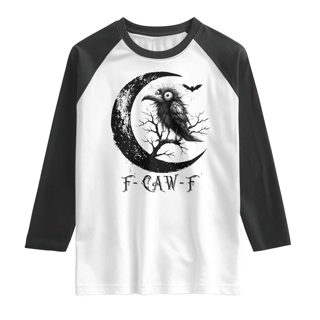 Funny Raven Bird Raglan Shirt F Caw F Joke Moon Sarcastic Humor Art TS12 White Black Print Your Wear