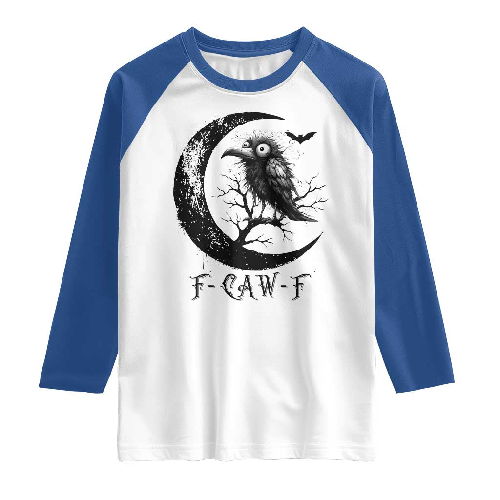Funny Raven Bird Raglan Shirt F Caw F Joke Moon Sarcastic Humor Art TS12 White Royal Print Your Wear