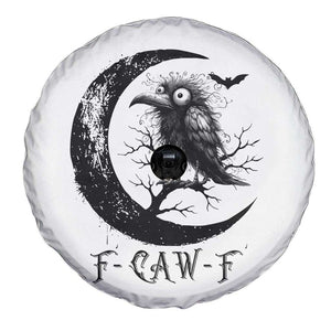 Funny Raven Bird Spare Tire Cover F Caw F Joke Moon Sarcastic Humor Art TS12 Print Your Wear