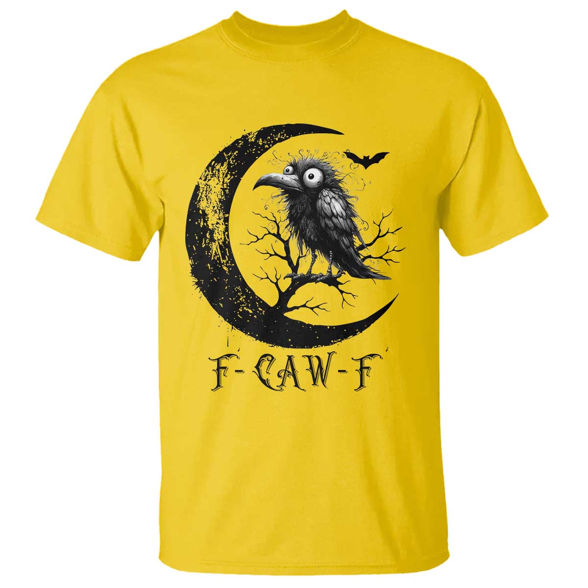 Funny Raven Bird T Shirt F Caw F Joke Moon Sarcastic Humor Art TS12 Daisy Print Your Wear
