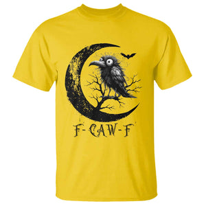 Funny Raven Bird T Shirt F Caw F Joke Moon Sarcastic Humor Art TS12 Daisy Print Your Wear