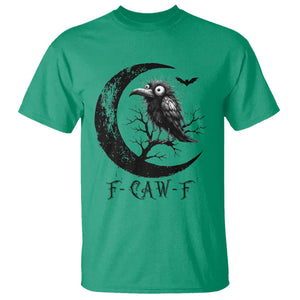 Funny Raven Bird T Shirt F Caw F Joke Moon Sarcastic Humor Art TS12 Irish Green Print Your Wear