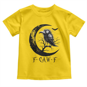 Funny Raven Bird Toddler T Shirt F Caw F Joke Moon Sarcastic Humor Art TS12 Daisy Print Your Wear