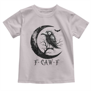 Funny Raven Bird Toddler T Shirt F Caw F Joke Moon Sarcastic Humor Art TS12 Ice Gray Print Your Wear