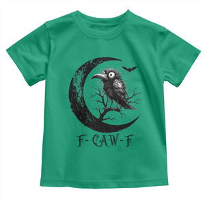 Funny Raven Bird Toddler T Shirt F Caw F Joke Moon Sarcastic Humor Art TS12 Irish Green Print Your Wear