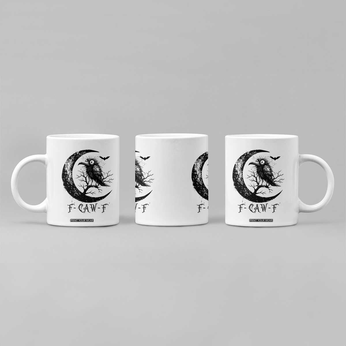 Funny Raven Bird Coffee Mug F Caw F Joke Moon Sarcastic Humor Art TS12 Print Your Wear
