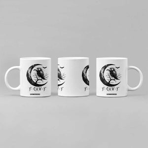 Funny Raven Bird Coffee Mug F Caw F Joke Moon Sarcastic Humor Art TS12 Print Your Wear