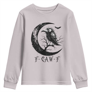 Funny Raven Bird Youth Sweatshirt F Caw F Joke Moon Sarcastic Humor Art TS12 Ice Gray Print Your Wear