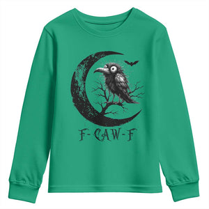 Funny Raven Bird Youth Sweatshirt F Caw F Joke Moon Sarcastic Humor Art TS12 Irish Green Print Your Wear