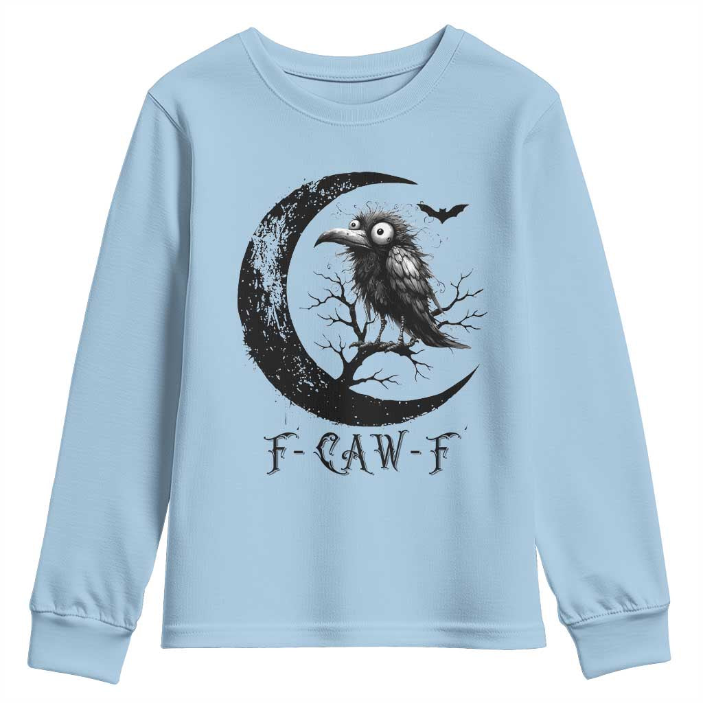 Funny Raven Bird Youth Sweatshirt F Caw F Joke Moon Sarcastic Humor Art TS12 Light Blue Print Your Wear