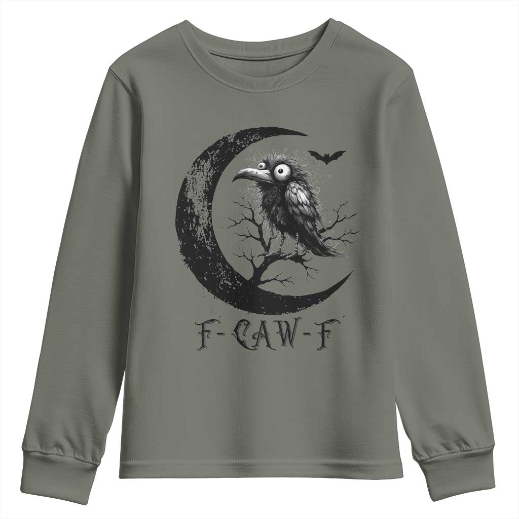 Funny Raven Bird Youth Sweatshirt F Caw F Joke Moon Sarcastic Humor Art TS12 Military Green Print Your Wear