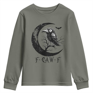 Funny Raven Bird Youth Sweatshirt F Caw F Joke Moon Sarcastic Humor Art TS12 Military Green Print Your Wear
