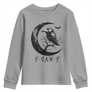 Funny Raven Bird Youth Sweatshirt F Caw F Joke Moon Sarcastic Humor Art TS12 Sport Gray Print Your Wear