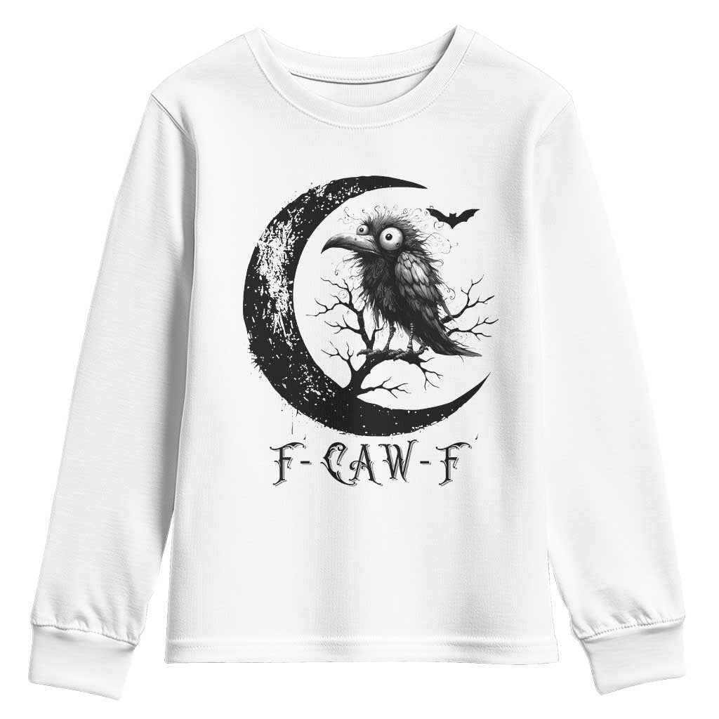 Funny Raven Bird Youth Sweatshirt F Caw F Joke Moon Sarcastic Humor Art TS12 White Print Your Wear