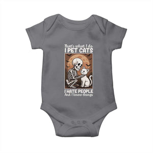 Funny Skeleton Cat Baby Onesie Thats What I Do I Pet Cats I Hate People And I Know Things TS12 Charcoal Print Your Wear