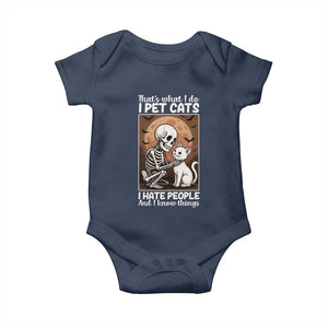 Funny Skeleton Cat Baby Onesie Thats What I Do I Pet Cats I Hate People And I Know Things TS12 Navy Print Your Wear