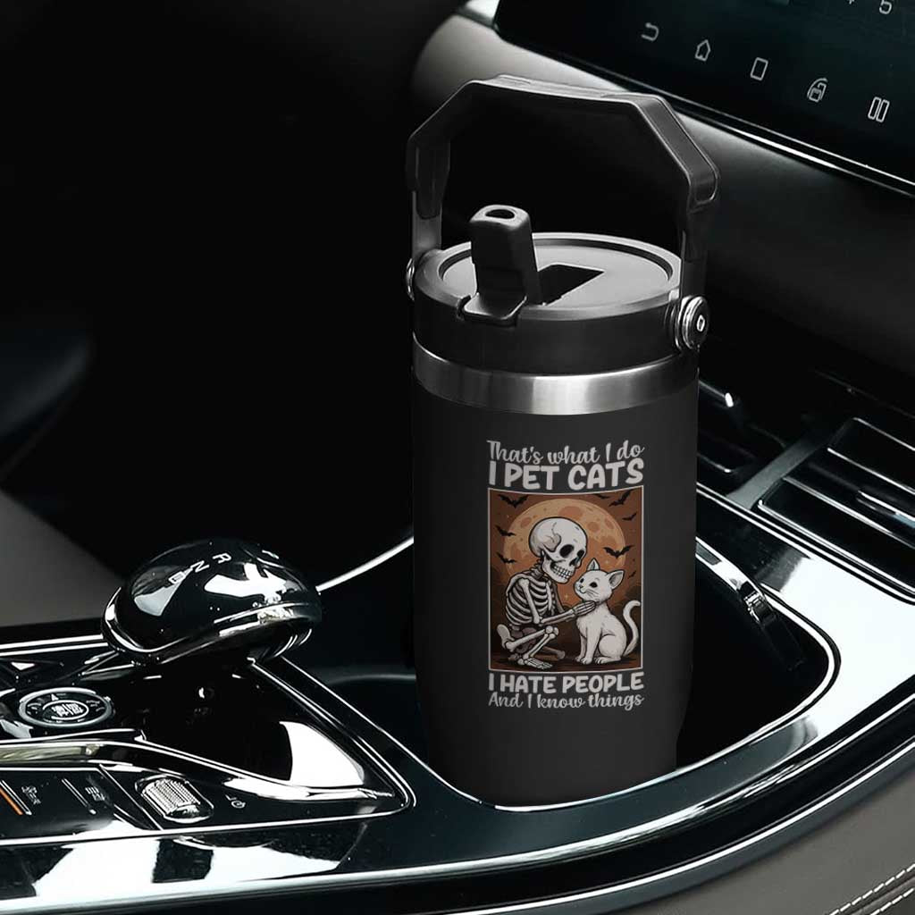 Funny Skeleton Cat Flip Straw Tumbler Thats What I Do I Pet Cats I Hate People And I Know Things TS12 Print Your Wear