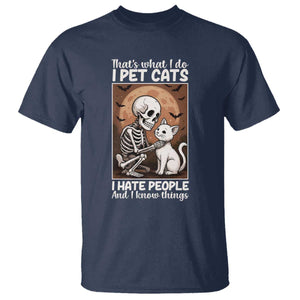Funny Skeleton Cat T Shirt Thats What I Do I Pet Cats I Hate People And I Know Things TS12 Navy Print Your Wear