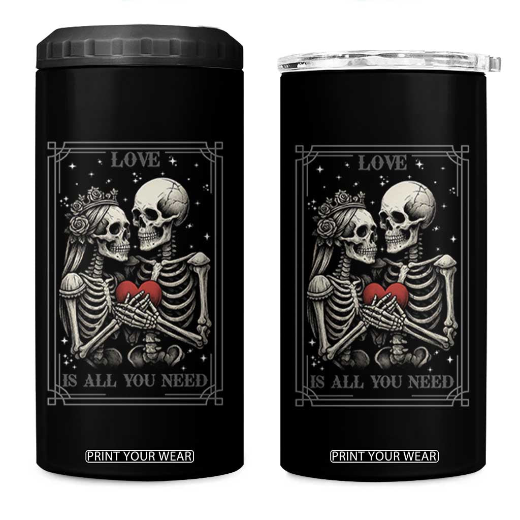 Love Is All You Need 4 in 1 Can Cooler Tumbler Skeleton Lovers Funny Halloween Tarot TS12 One Size: 16 oz Black Print Your Wear