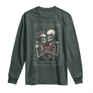Love Is All You Need Long Sleeve Shirt Skeleton Lovers Funny Halloween Tarot TS12 Dark Forest Green Print Your Wear
