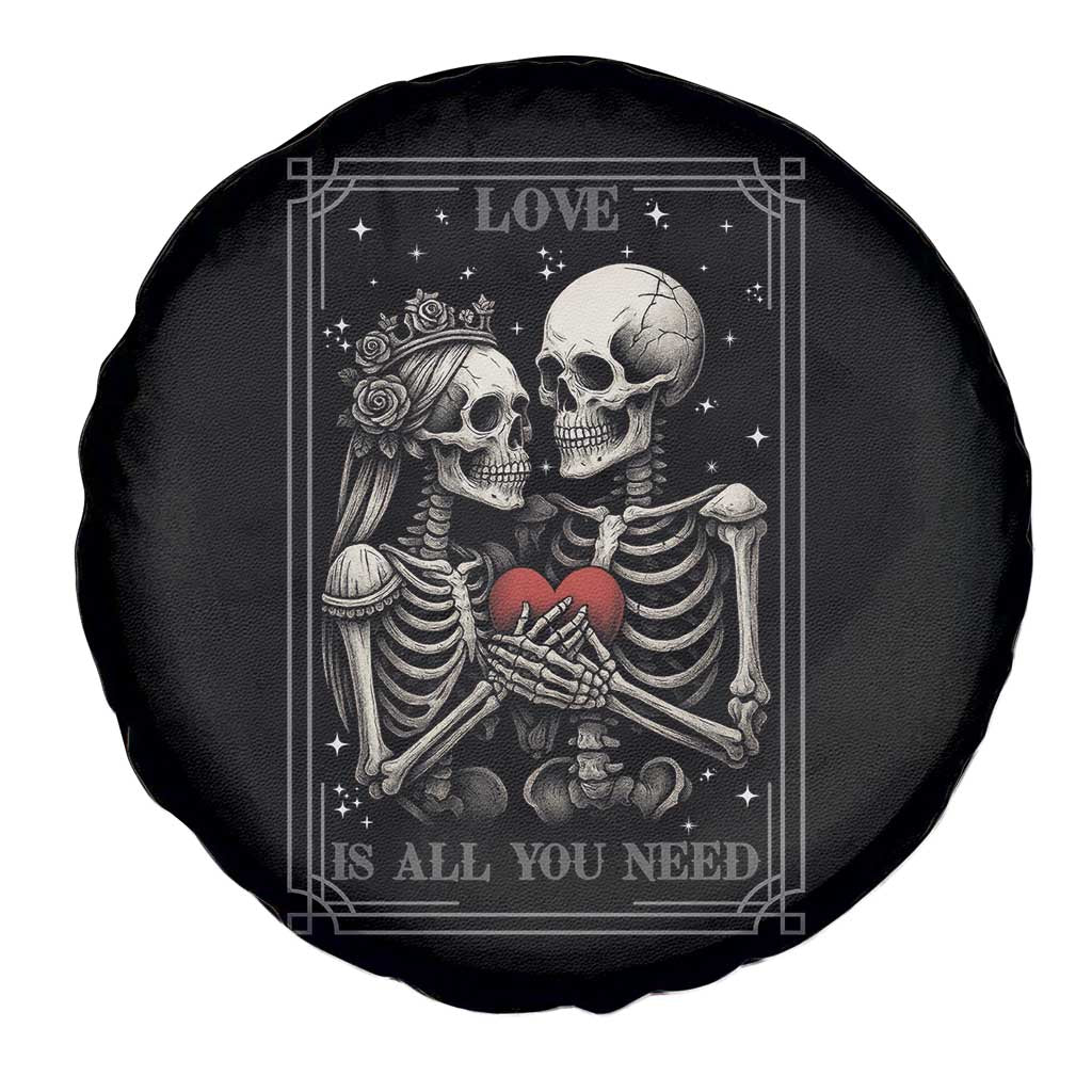 Love Is All You Need Spare Tire Cover Skeleton Lovers Funny Halloween Tarot TS12 Print Your Wear