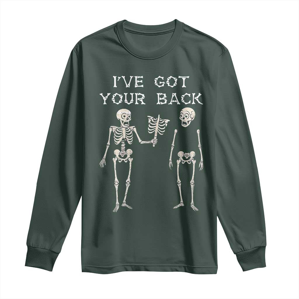 Funny Skeleton Long Sleeve Shirt I Have Got Your Back Bone Pun TS12 Dark Forest Green Print Your Wear