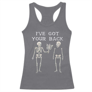 Funny Skeleton Racerback Tank Top I Have Got Your Back Bone Pun TS12 Charcoal Print Your Wear