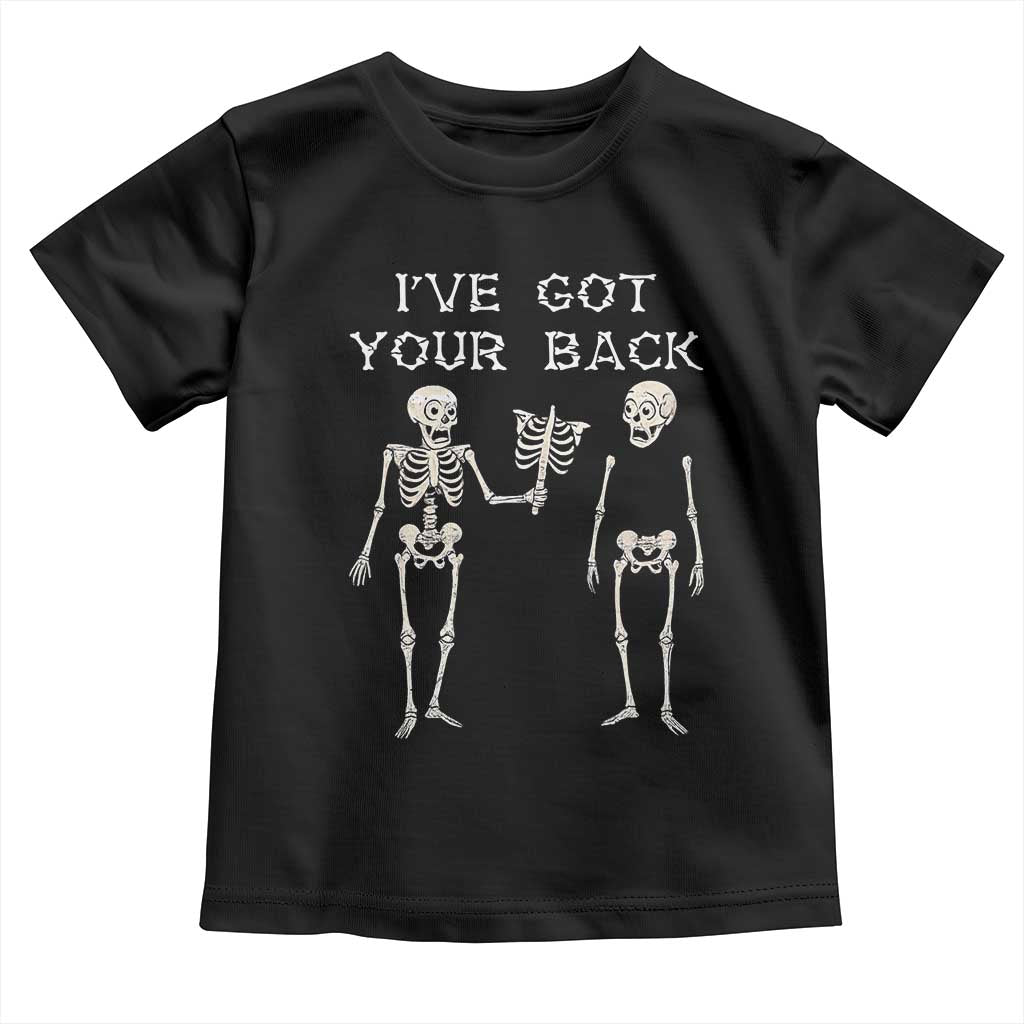 Funny Skeleton Toddler T Shirt I Have Got Your Back Bone Pun TS12 Black Print Your Wear