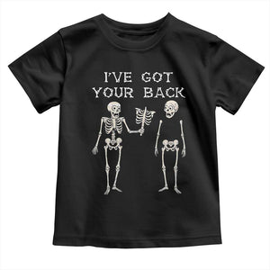 Funny Skeleton Toddler T Shirt I Have Got Your Back Bone Pun TS12 Black Print Your Wear