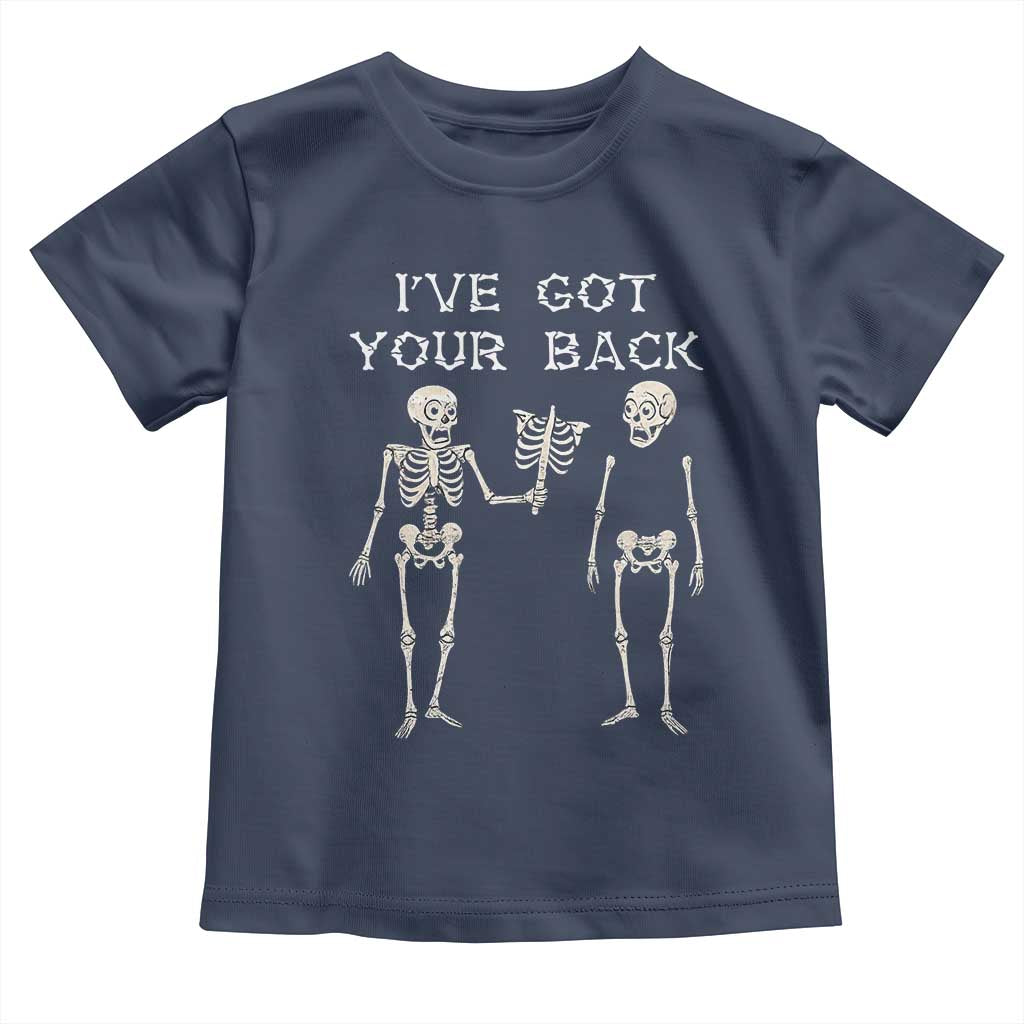 Funny Skeleton Toddler T Shirt I Have Got Your Back Bone Pun TS12 Navy Print Your Wear