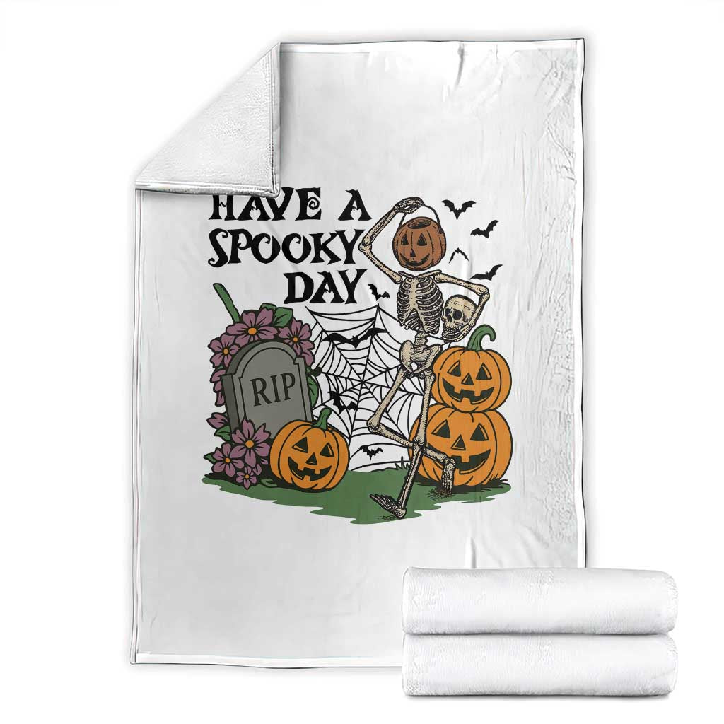 Funny Halloween Skeleton Throw Blanket Have A Spooky Day TS12 White Print Your Wear