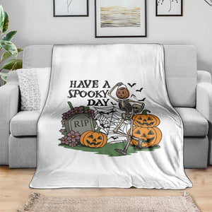 Funny Halloween Skeleton Throw Blanket Have A Spooky Day TS12 Print Your Wear