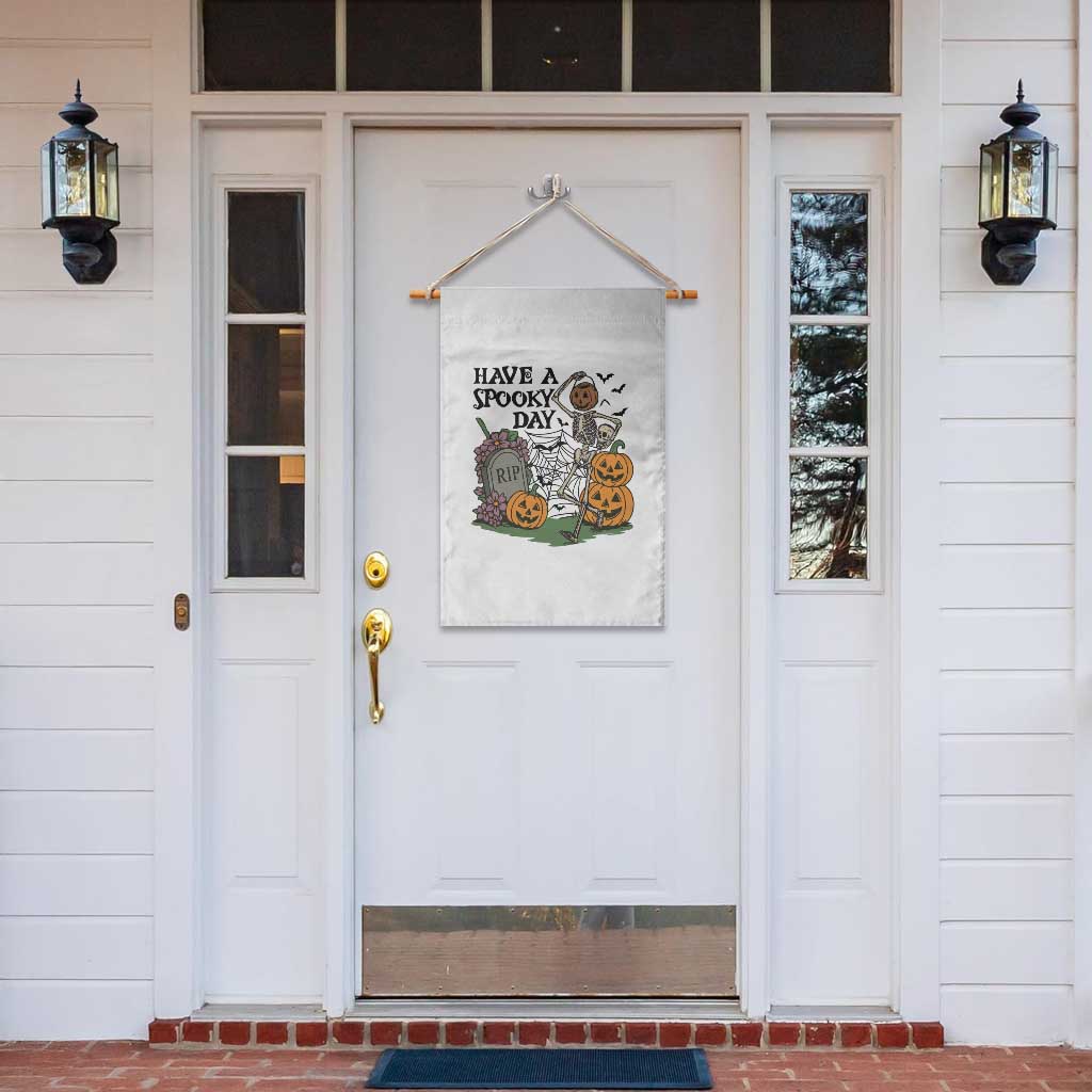 Funny Halloween Skeleton Garden Flag Have A Spooky Day TS12 Print Your Wear