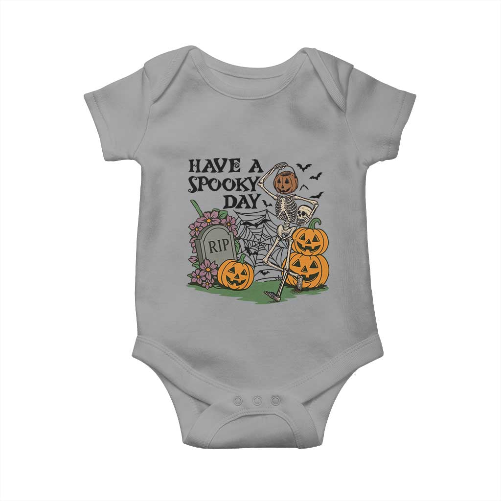 Funny Halloween Skeleton Baby Onesie Have A Spooky Day TS12 Sport Gray Print Your Wear