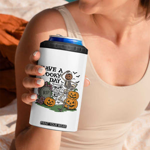 Funny Halloween Skeleton 4 in 1 Can Cooler Tumbler Have A Spooky Day TS12 Print Your Wear