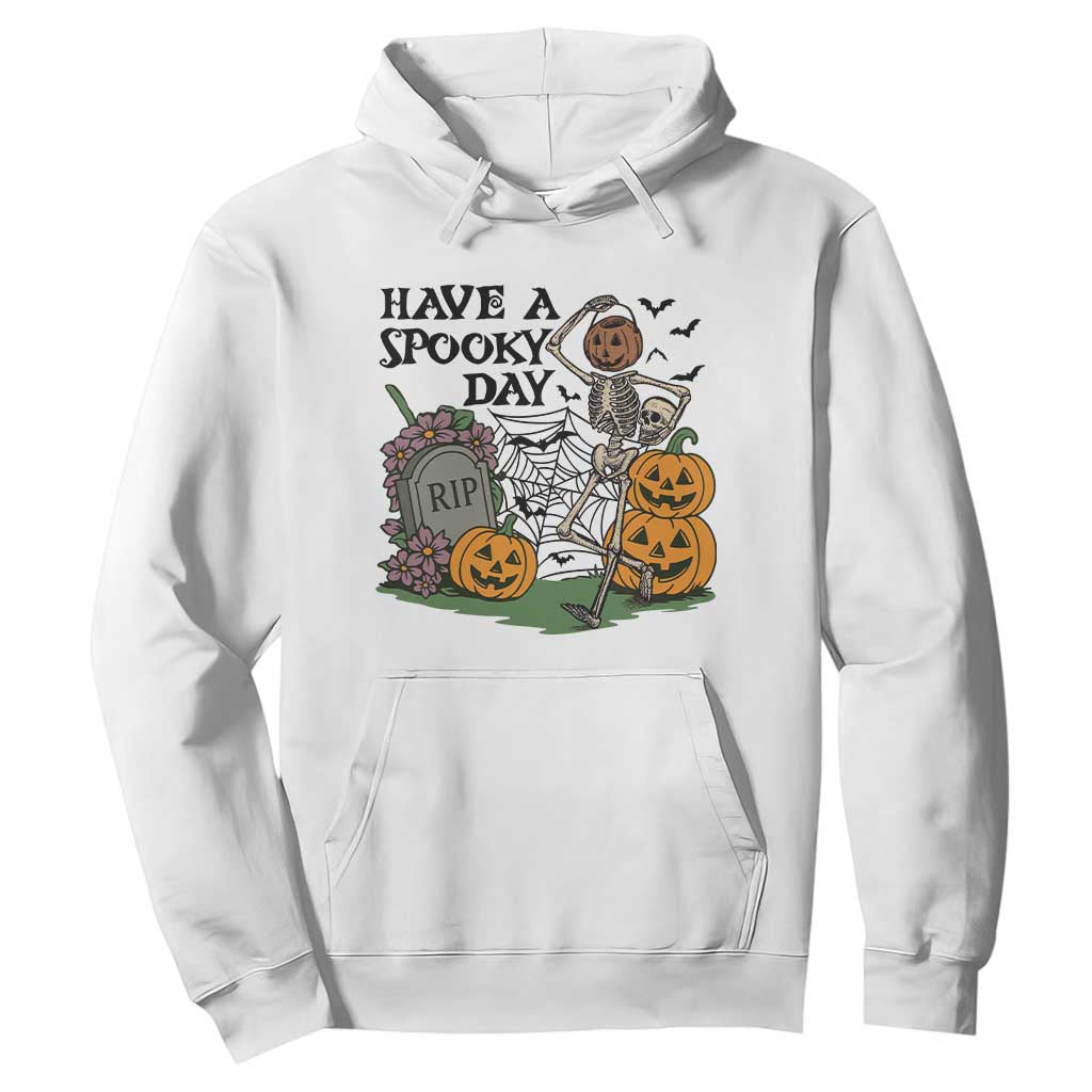 Funny Halloween Skeleton Hoodie Have A Spooky Day TS12 White Print Your Wear