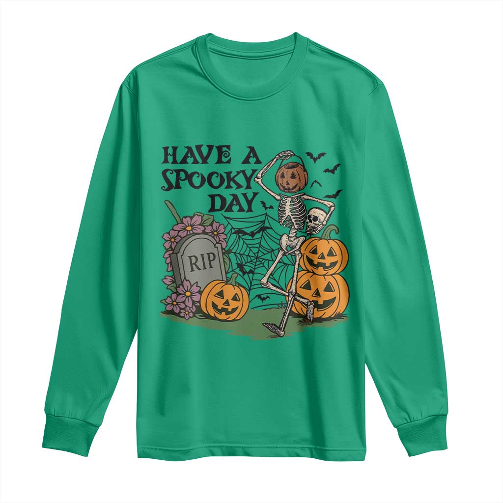 Funny Halloween Skeleton Long Sleeve Shirt Have A Spooky Day TS12 Irish Green Print Your Wear