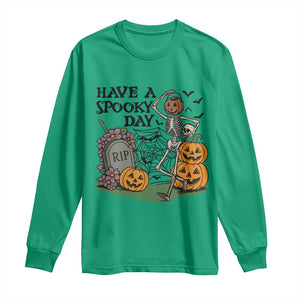 Funny Halloween Skeleton Long Sleeve Shirt Have A Spooky Day TS12 Irish Green Print Your Wear