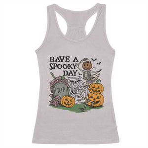 Funny Halloween Skeleton Racerback Tank Top Have A Spooky Day TS12 Ice Gray Print Your Wear