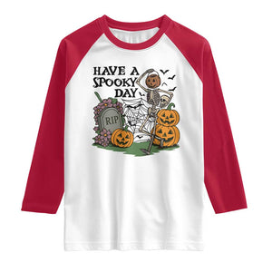 Funny Halloween Skeleton Raglan Shirt Have A Spooky Day TS12 White Red Print Your Wear