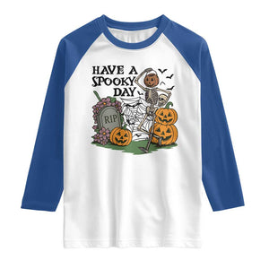 Funny Halloween Skeleton Raglan Shirt Have A Spooky Day TS12 White Royal Print Your Wear