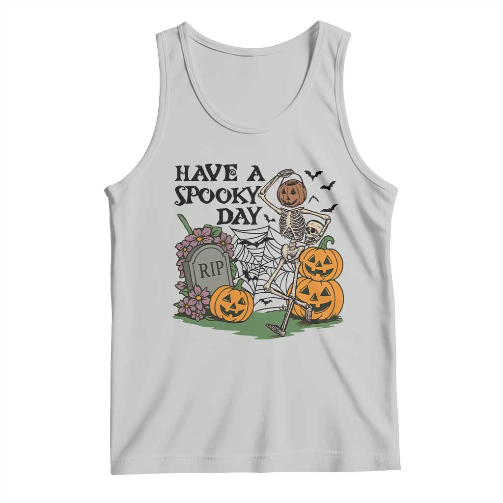 Funny Halloween Skeleton Tank Top Have A Spooky Day TS12 Ash Print Your Wear