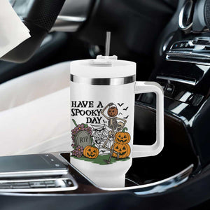 Funny Halloween Skeleton Tumbler With Handle Have A Spooky Day TS12 Print Your Wear
