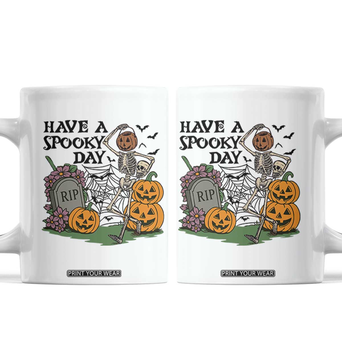 Funny Halloween Skeleton Coffee Mug Have A Spooky Day TS12 White Print Your Wear