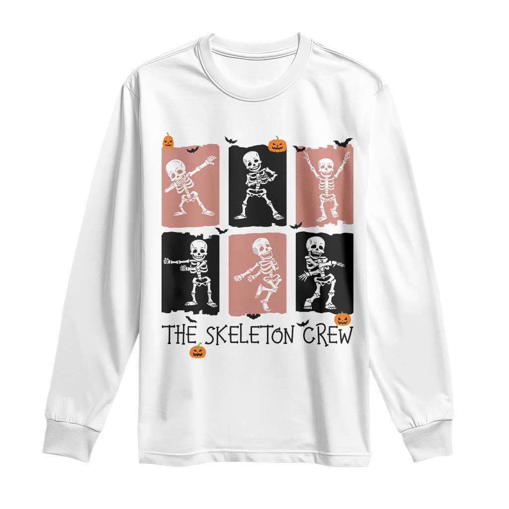 Funny The Skeleton Crew Long Sleeve Shirt Dancing Skeletons Halloween For Boys Girl Kids TS12 White Print Your Wear