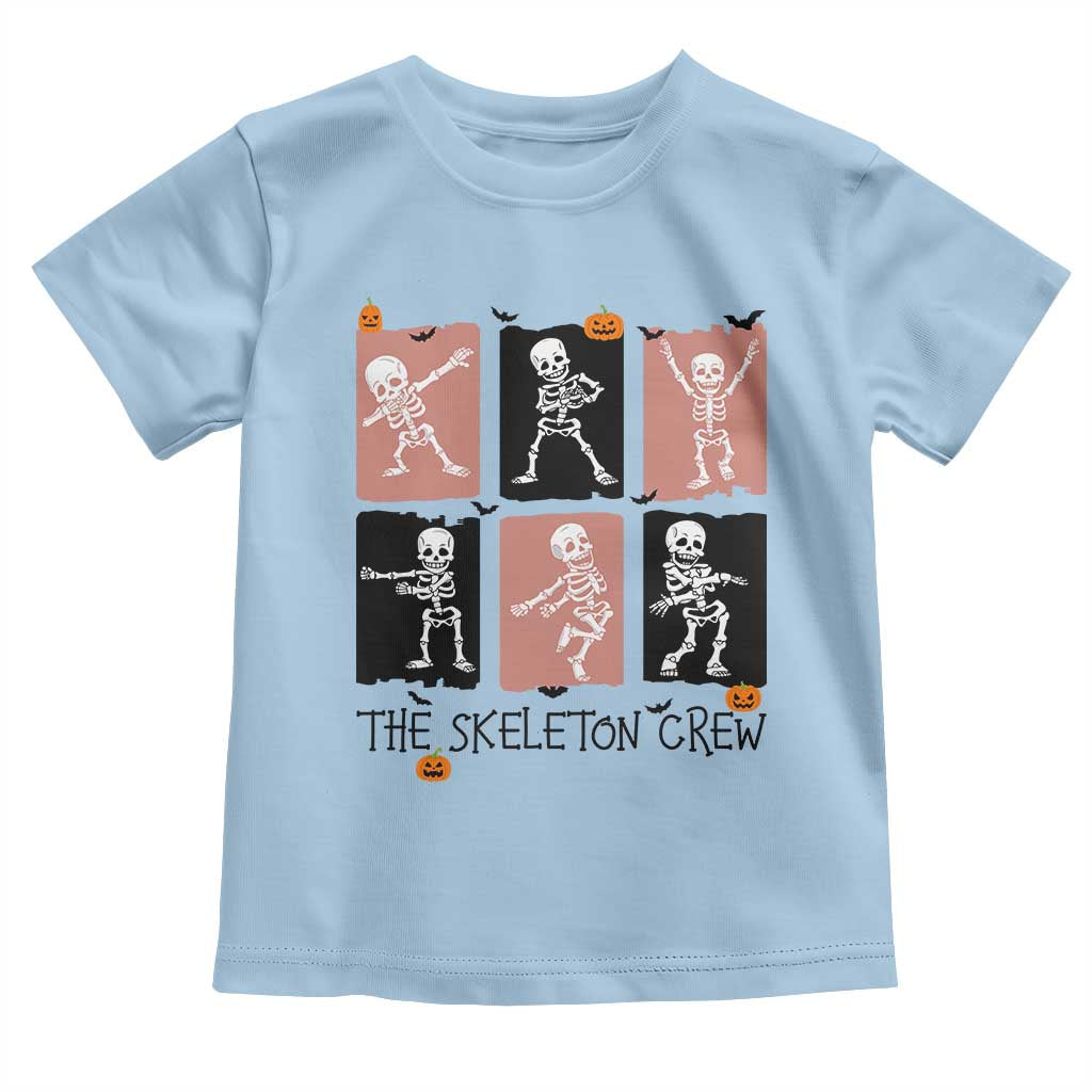 Funny The Skeleton Crew Toddler T Shirt Dancing Skeletons Halloween For Boys Girl Kids TS12 Light Blue Print Your Wear