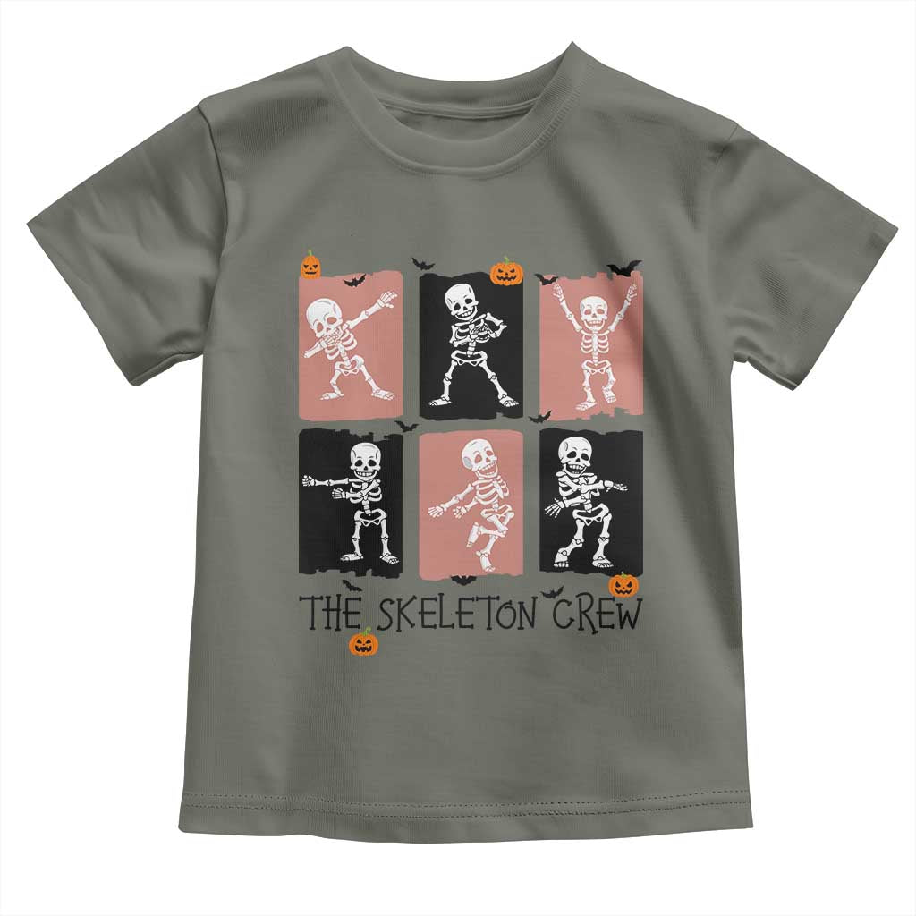 Funny The Skeleton Crew Toddler T Shirt Dancing Skeletons Halloween For Boys Girl Kids TS12 Military Green Print Your Wear