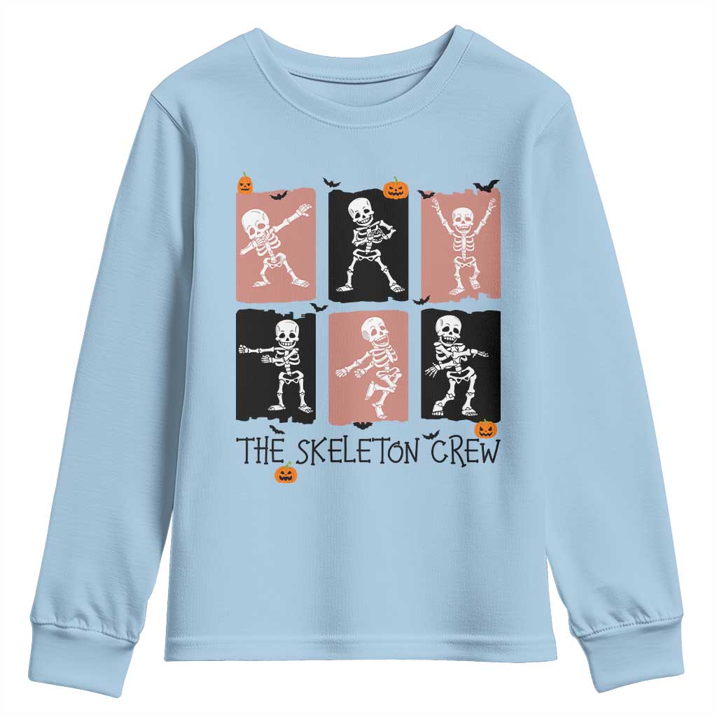 Funny The Skeleton Crew Youth Sweatshirt Dancing Skeletons Halloween For Boys Girl Kids TS12 Light Blue Print Your Wear