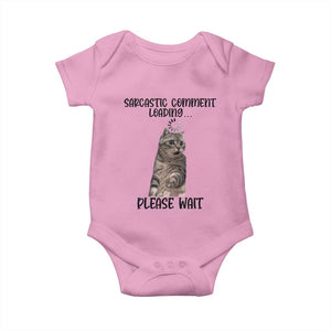 Funny Cat Meme Sarcastic Baby Onesie Sarcastic Comment Loading TS12 Light Pink Print Your Wear